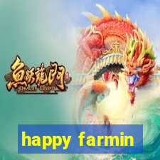 happy farmin